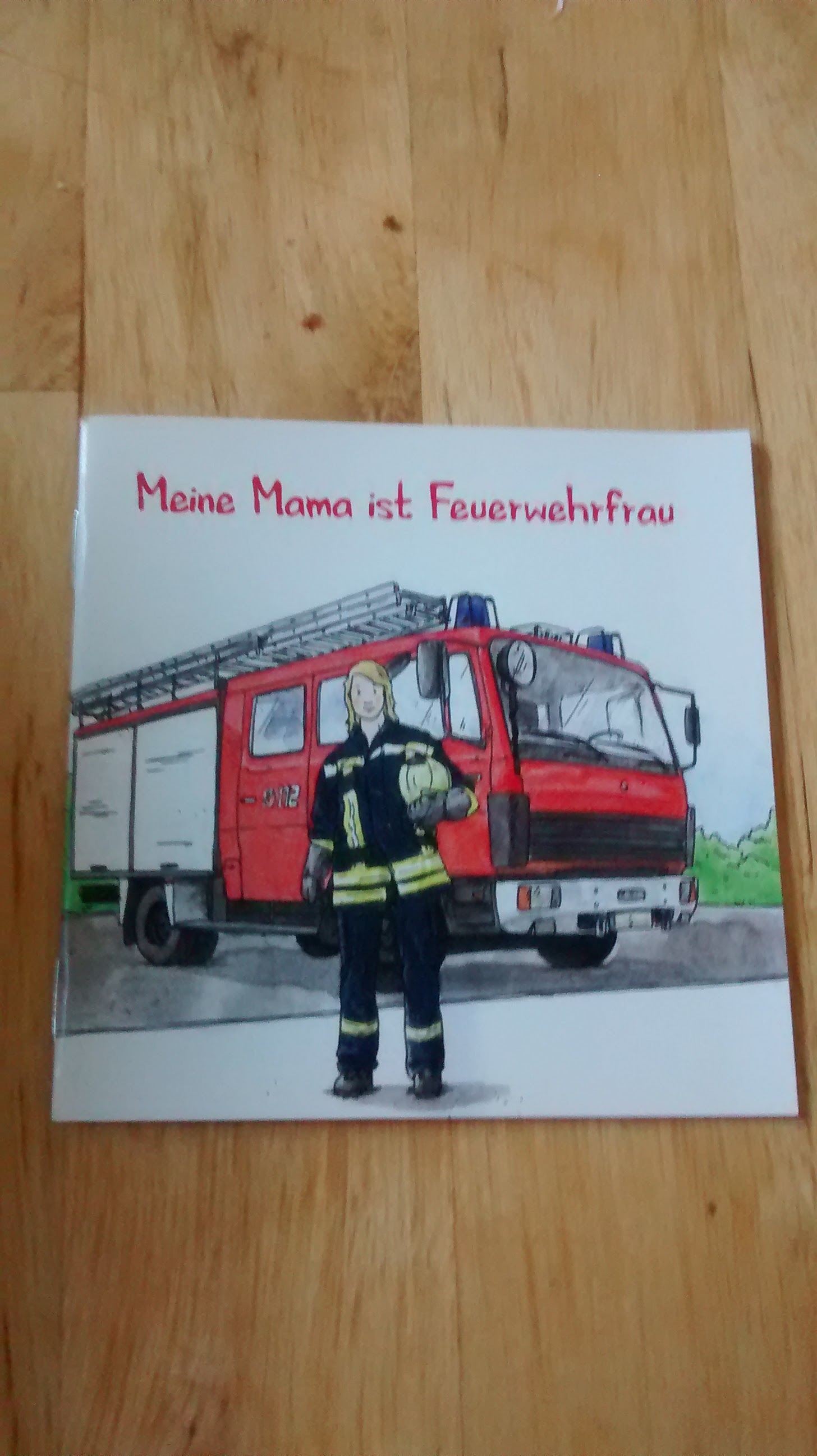 Buch: Meine Mama ist Feuerwehrfrau